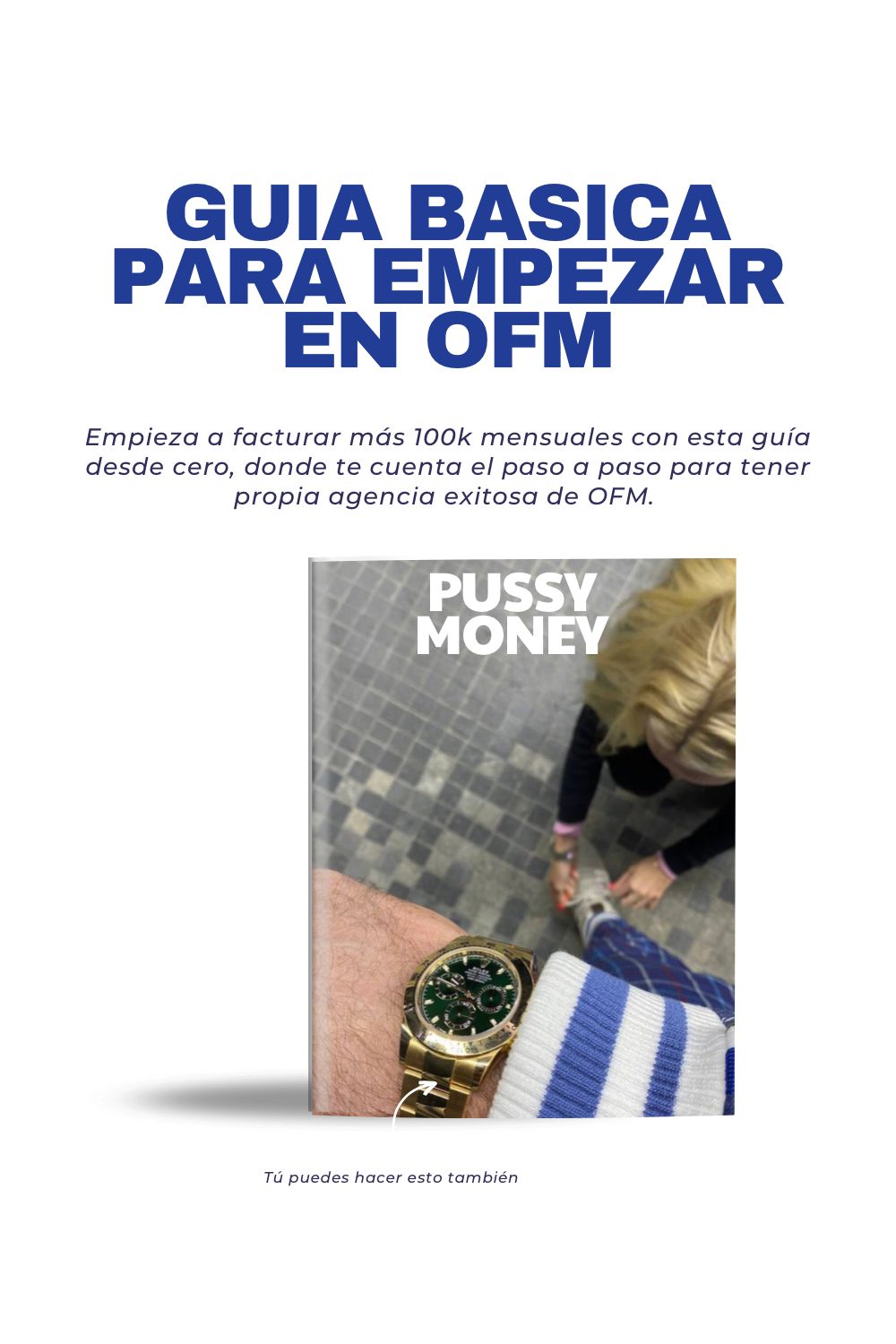 Curso basico para empezar en OFM PUSSY MONEY